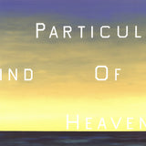 EDWARD RUSCHA A Particular Kind of Heaven, 2001