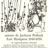 JACKSON POLLOCK East Hampton 1946-1956, 1979