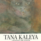 TANA KALEYA Cats and Mutants, 1990