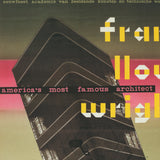 WISSING AND BEGEER Frank Llyod Wright- America's Most Famous Architect, 1995