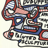 JEAN DUBUFFET Painted Sculptures, 1968