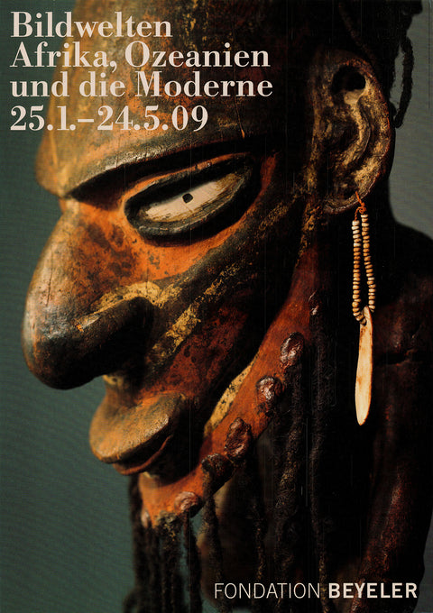 ARTIST UNKNOWN Bildwelten Afrika, Ozeanien und die Moderne, 2009