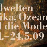 ARTIST UNKNOWN Bildwelten Afrika, Ozeanien und die Moderne, 2009