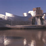 FRANK GEHRY Guggenheim Bilbao, 1997