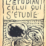 PIERRE ALECHINSKY He is for the Student the One Who Studies Himself, 1968