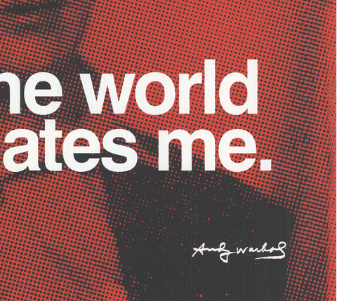 ANDY WARHOL The World Fascinates Me, 2010