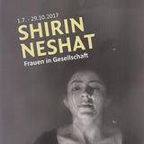 SHIRIN NESHAT Frauen in Gesellschaft, 2017