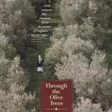 ARTIST UNKNOWN Through the Olive Trees, 1994