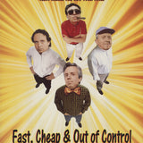 ARTIST UNKNOWN Fast, Cheap & Out of Control, 1997