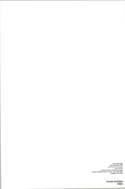 PIERRE SOULAGES Eau-Forte XVIII, 1962, 2025