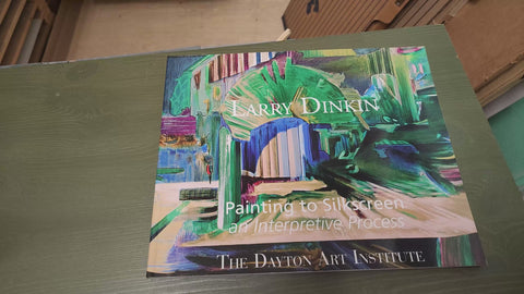 Larry Dinkin, Painting to Silkscreen: An Interpretive Process, 2006 - Signed
