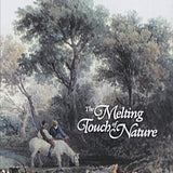 The Melting Touch of Nature, 2001