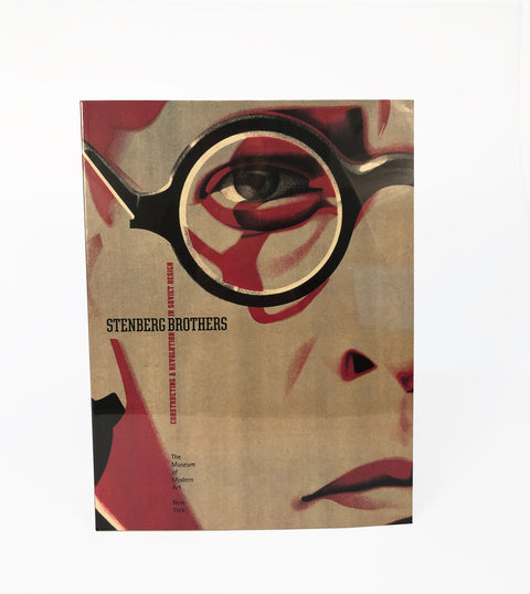 Stenberg Brothers- Constructing a Revolution in Soviet Design, 2002