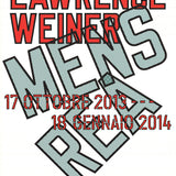 LAWRENCE WEINER Mens Rea, 2013 - Signed