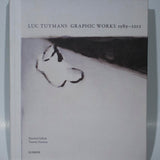 Luc Tuymans Graphic Works 1989-2012, 2012