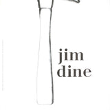 JIM DINE Hammer, 1972