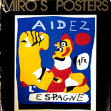 Miro's Posters- Aidez L'Espagne, 1980