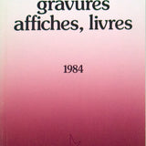 Lithographies, Gravures, Affiches-Galerie Maeght Lelong, 1984