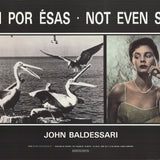 JOHN BALDESSARI Not Even So, 1989