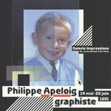 PHILIPPE APELOIG Expo 91- Galerie Impressions, 1991