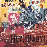 MARTIN KIPPENBERGER Hey Baby!, 1993