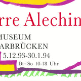 PIERRE ALECHINSKY Zwischen Den Zeilen, 1994 - Signed