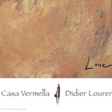 DIDIER LOURENCO La Casa Vermella, 2005